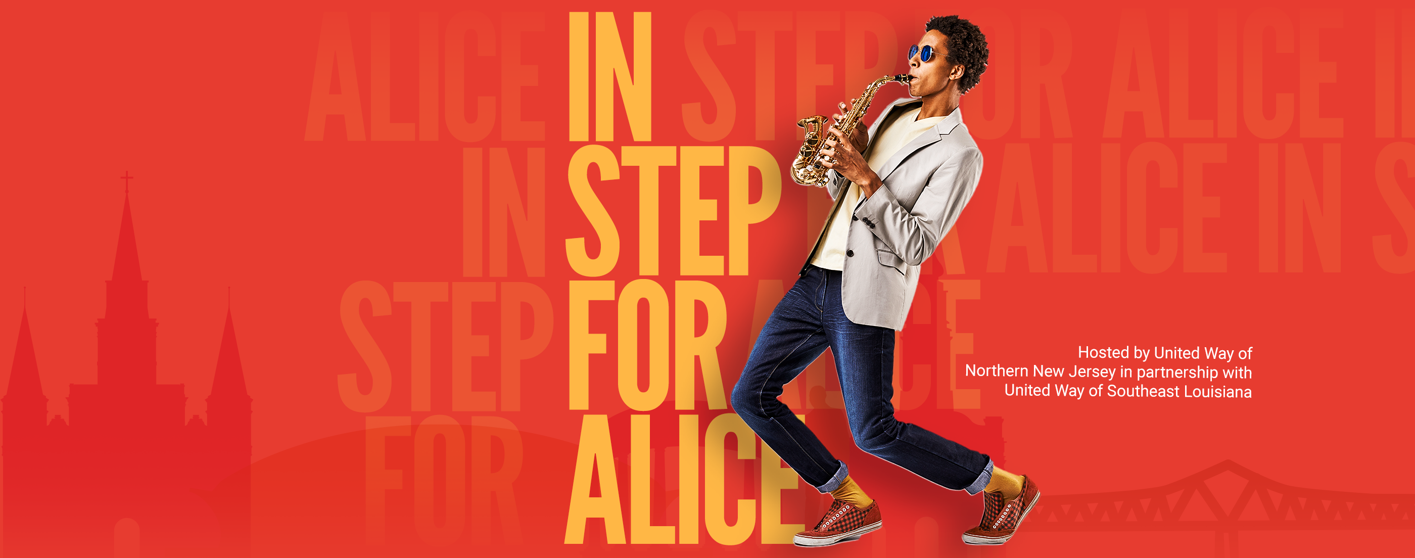 Jazz player in front of large gold text that reads IN STEP FOR ALICE, on a red background with notable New Orleans structures silhouetted in the background.